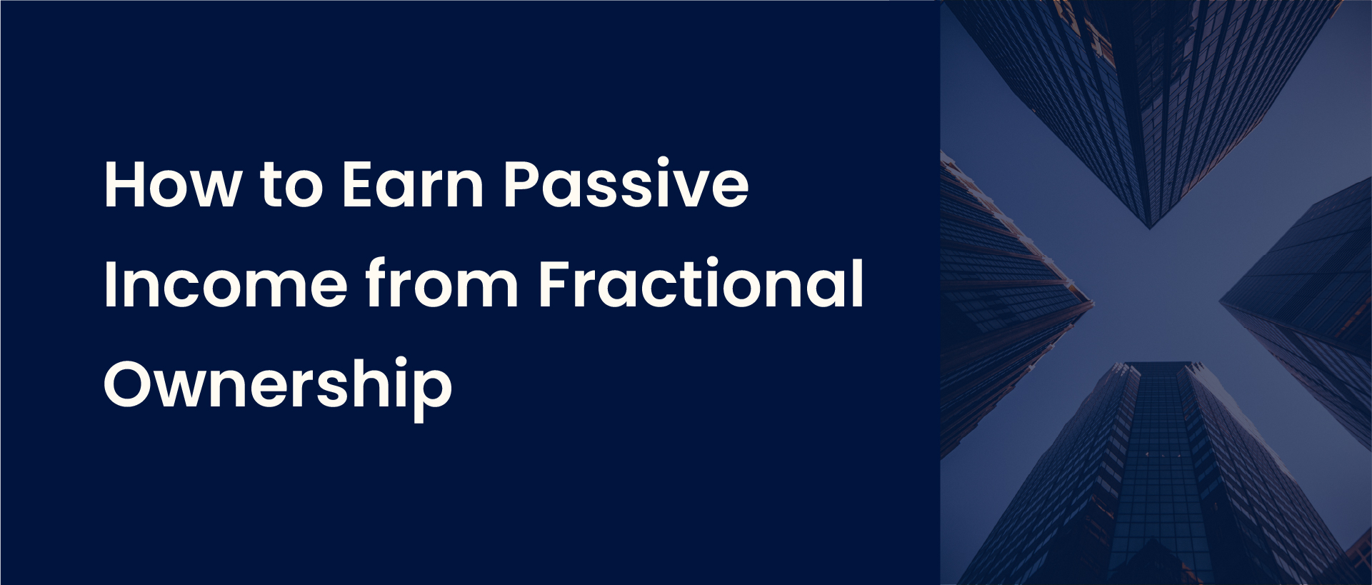 How To Earn Passive Income From Fractional Ownership