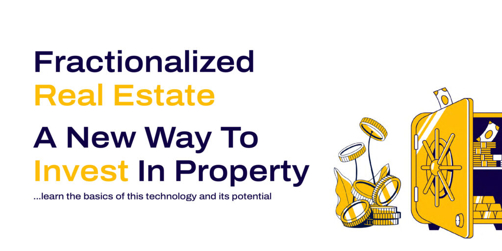 Article Banner on Fractionalized Real Estate New Way Investing in Property